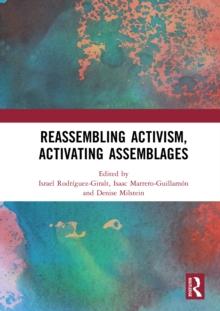 Reassembling Activism, Activating Assemblages