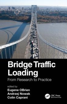 Bridge Traffic Loading : From Research to Practice