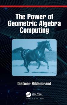 The Power of Geometric Algebra Computing : For Engineering and Quantum Computing