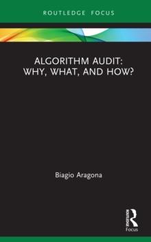 Algorithm Audit: Why, What, and How?