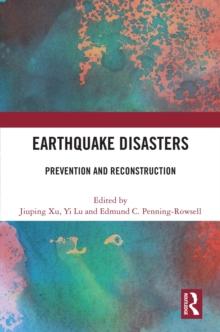 Earthquake Disasters : Prevention and Reconstruction