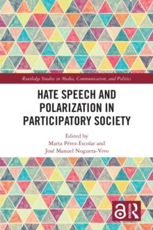 Hate Speech and Polarization in Participatory Society