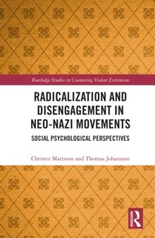 Radicalization and Disengagement in Neo-Nazi Movements : Social Psychology Perspective