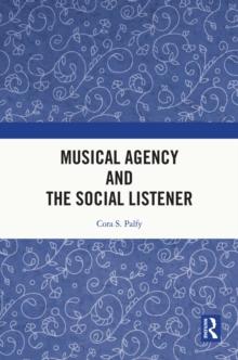 Musical Agency and the Social Listener