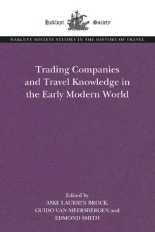 Trading Companies and Travel Knowledge in the Early Modern World