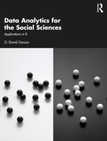 Data Analytics for the Social Sciences : Applications in R