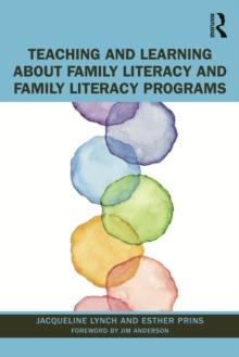 Teaching and Learning about Family Literacy and Family Literacy Programs