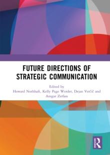 Future Directions of Strategic Communication