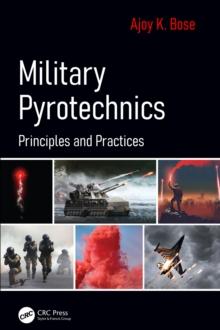 Military Pyrotechnics : Principles and Practices