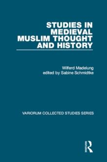 Studies in Medieval Muslim Thought and History