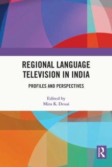 Regional Language Television in India : Profiles and Perspectives