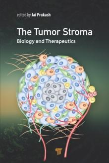 The Tumor Stroma : Biology and Therapeutics