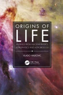 Origins of Life : Musings from Nuclear Physics, Astrophysics and Astrobiology