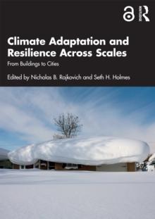 Climate Adaptation and Resilience Across Scales : From Buildings to Cities