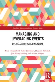 Managing and Leveraging Events : Business and Social Dimensions