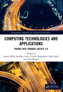 Computing Technologies and Applications : Paving Path Towards Society 5.0