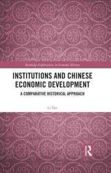 Institutions and Chinese Economic Development : A Comparative Historical Approach