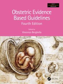 Obstetric Evidence Based Guidelines