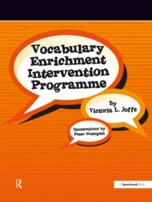 Vocabulary Enrichment Programme : Enhancing the Learning of Vocabulary in Children