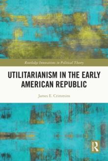 Utilitarianism in the Early American Republic