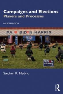 Campaigns and Elections : Players and Processes