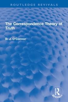 The Correspondence Theory of Truth