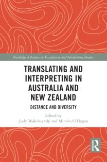 Translating and Interpreting in Australia and New Zealand : Distance and Diversity