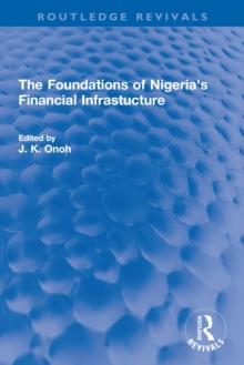 The Foundations of Nigeria's Financial Infrastucture