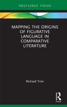 Mapping the Origins of Figurative Language in Comparative Literature