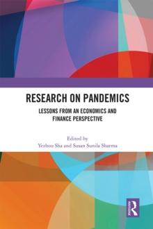 Research on Pandemics : Lessons from an Economics and Finance Perspective