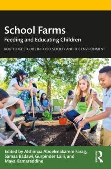 School Farms : Feeding and Educating Children