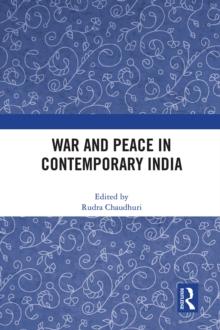 War and Peace in Contemporary India