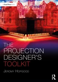 The Projection Designer's Toolkit