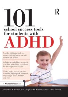 101 School Success Tools for Students With ADHD