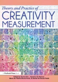 Theory and Practice of Creativity Measurement