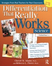 Differentiation That Really Works : Science (Grades 6-12)