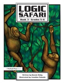 Logic Safari : Book 3, Grades 5-6