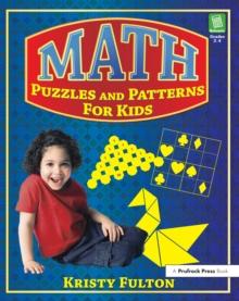 Math Puzzles and Patterns for Kids : Grades 2-4