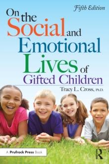 On the Social and Emotional Lives of Gifted Children