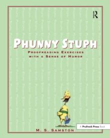 Phunny Stuph : Proofreading Exercises With a Sense of Humor (Grades 7-12)