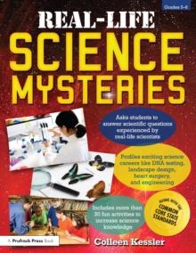 Real-Life Science Mysteries : Grades 5-8