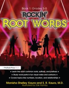 Rockin' Root Words : Book 1, Grades 3-5