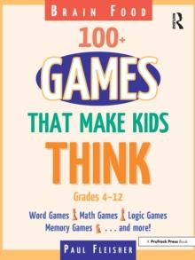 Brain Food : 100+ Games That Make Kids Think