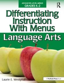 Differentiating Instruction With Menus : Language Arts (Grades K-2)