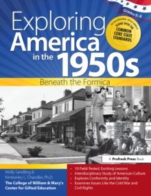 Exploring America in the 1950s : Beneath the Formica (Grades 6-8)