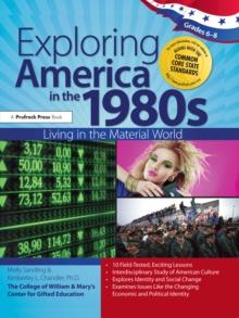 Exploring America in the 1980s : Living in the Material World (Grades 6-8)