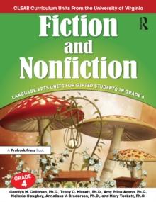 Fiction and Nonfiction : Language Arts Units for Gifted Students in Grade 4