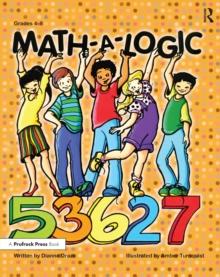 Math-a-Logic : Grades 4-8