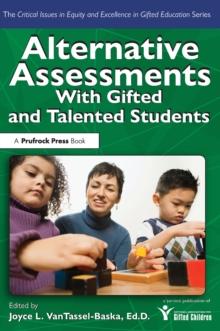 Alternative Assessments With Gifted and Talented Students