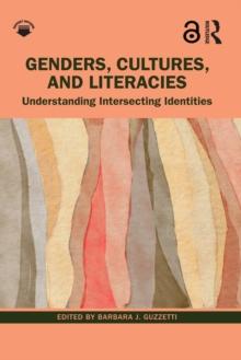 Genders, Cultures, and Literacies : Understanding Intersecting Identities